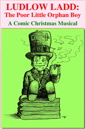 Ludlow Ladd: The Poor Little Orphan Boy