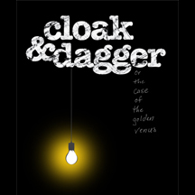 Cloak & Dagger