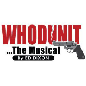 Whodunit ... The Musical