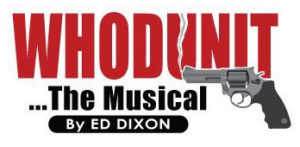 WhoDunit ... The Musical