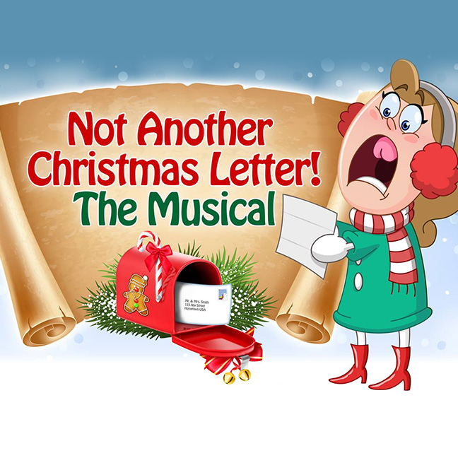 No Another Christmas Letter! The Musical