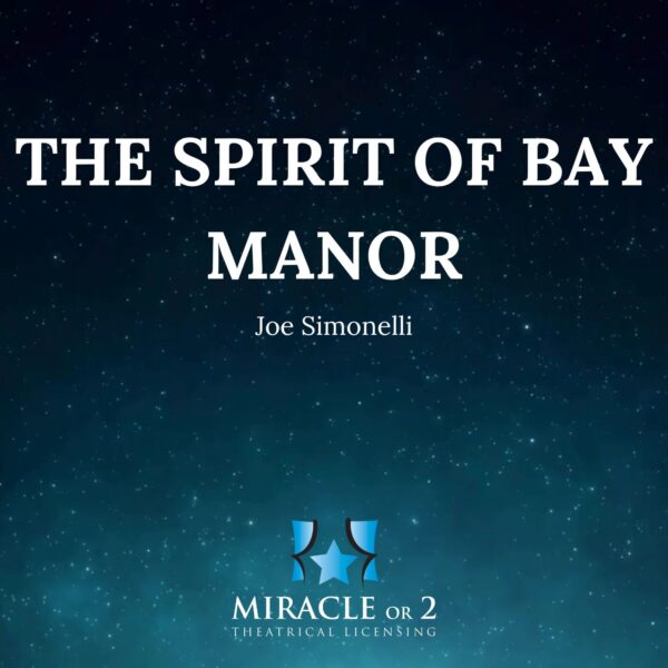 The Spirit of Bay Manor